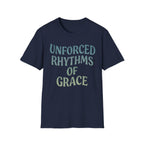 Unforced Rhythms Of Grace T-Shirt