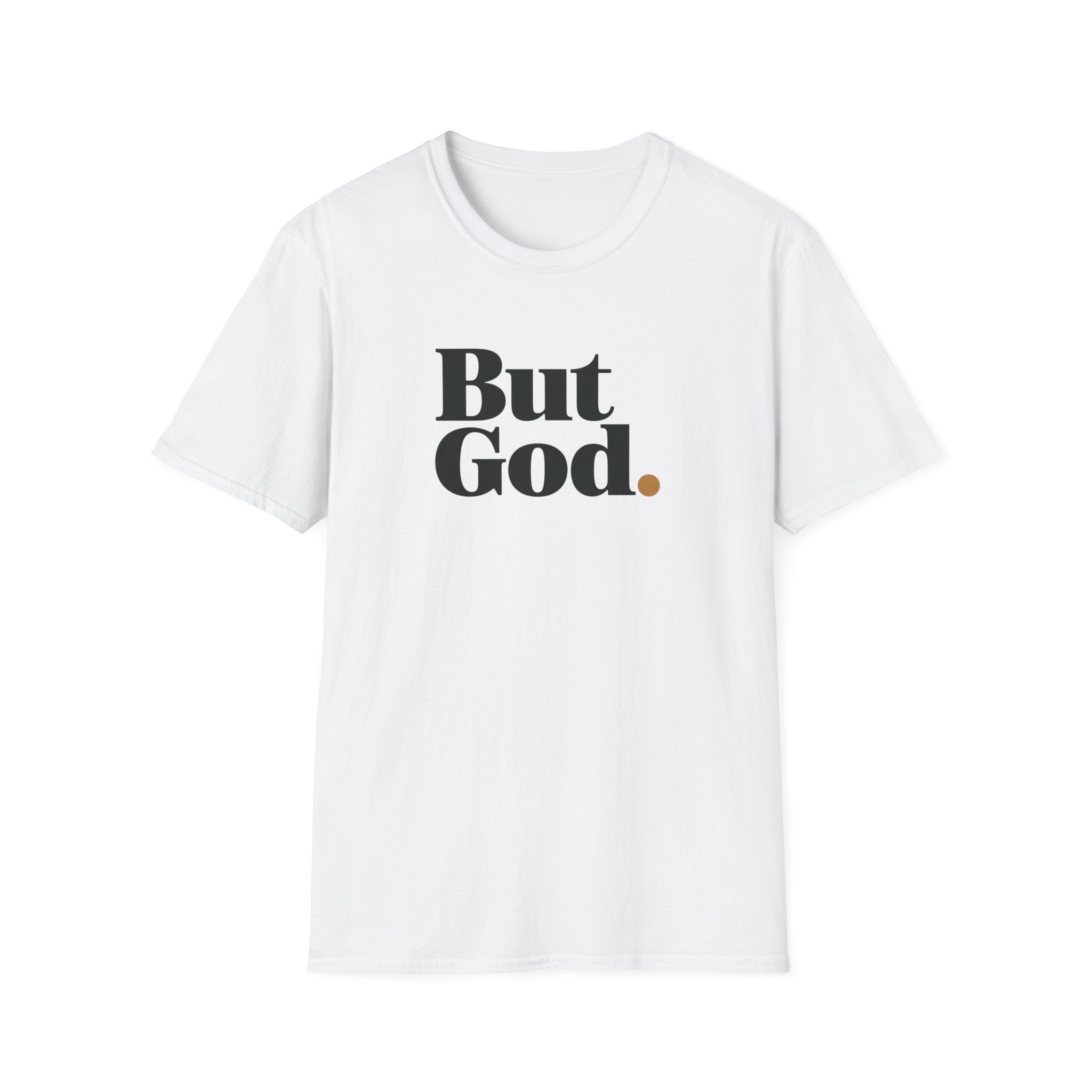 But God T-Shirt