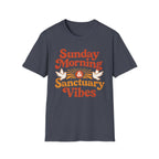 Sunday Morning, Sanctuary Vibes T-Shirt