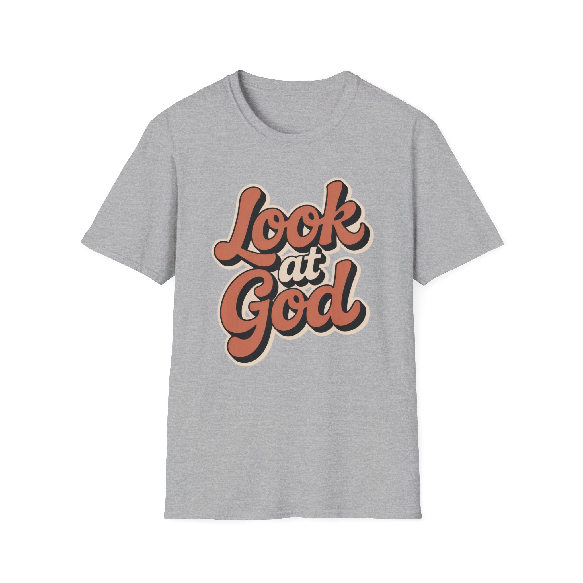 Look At God T-Shirt