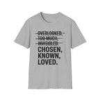 Chosen. Known. Loved. T-Shirt