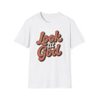 Look At God T-Shirt