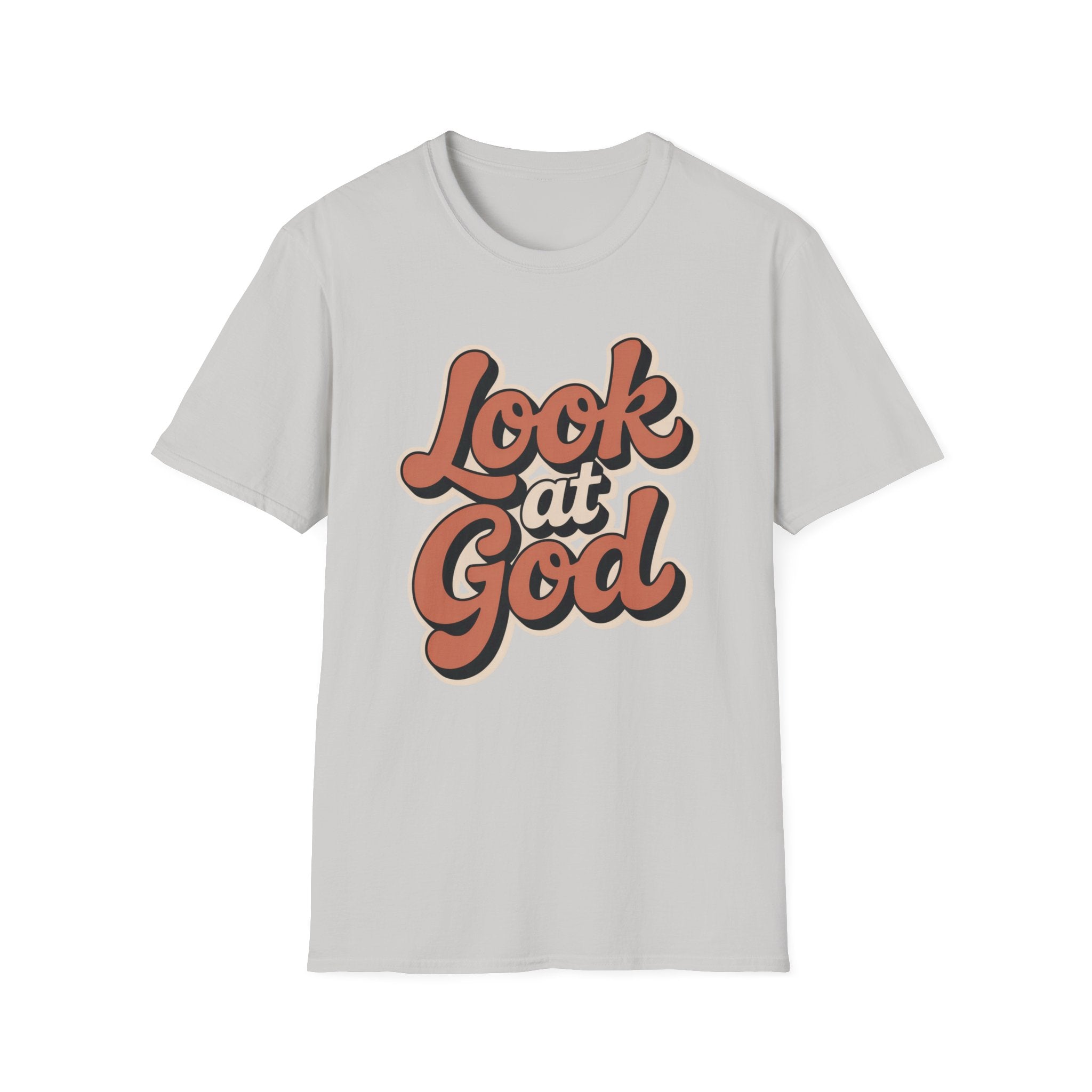 Look At God T-Shirt