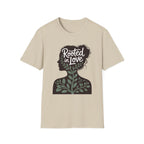 Rooted In Love T-Shirt