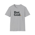 But God T-Shirt