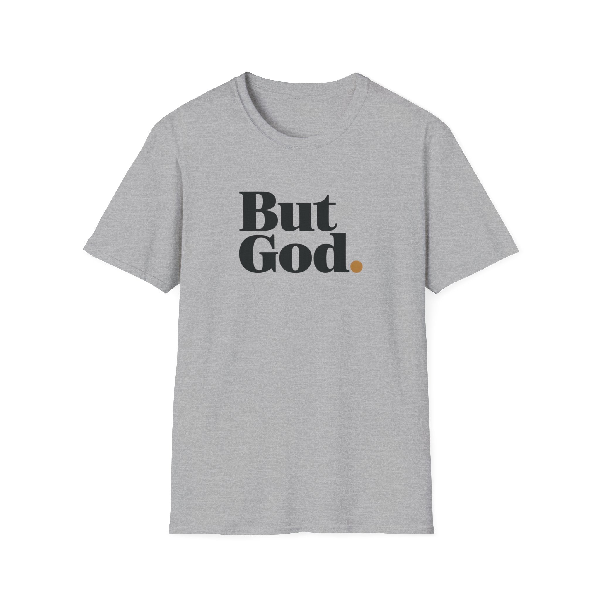 But God T-Shirt
