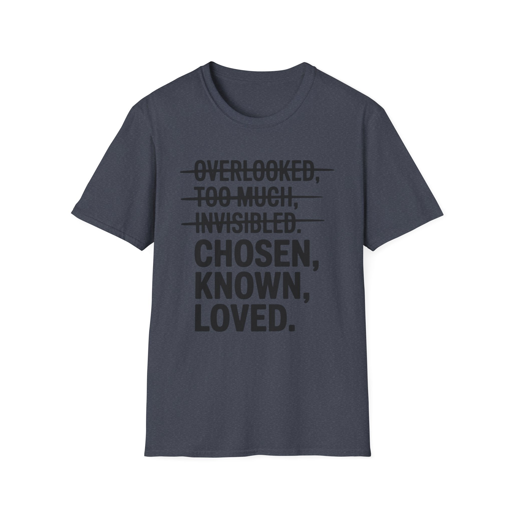 Chosen. Known. Loved. T-Shirt