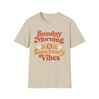 Sunday Morning, Sanctuary Vibes T-Shirt