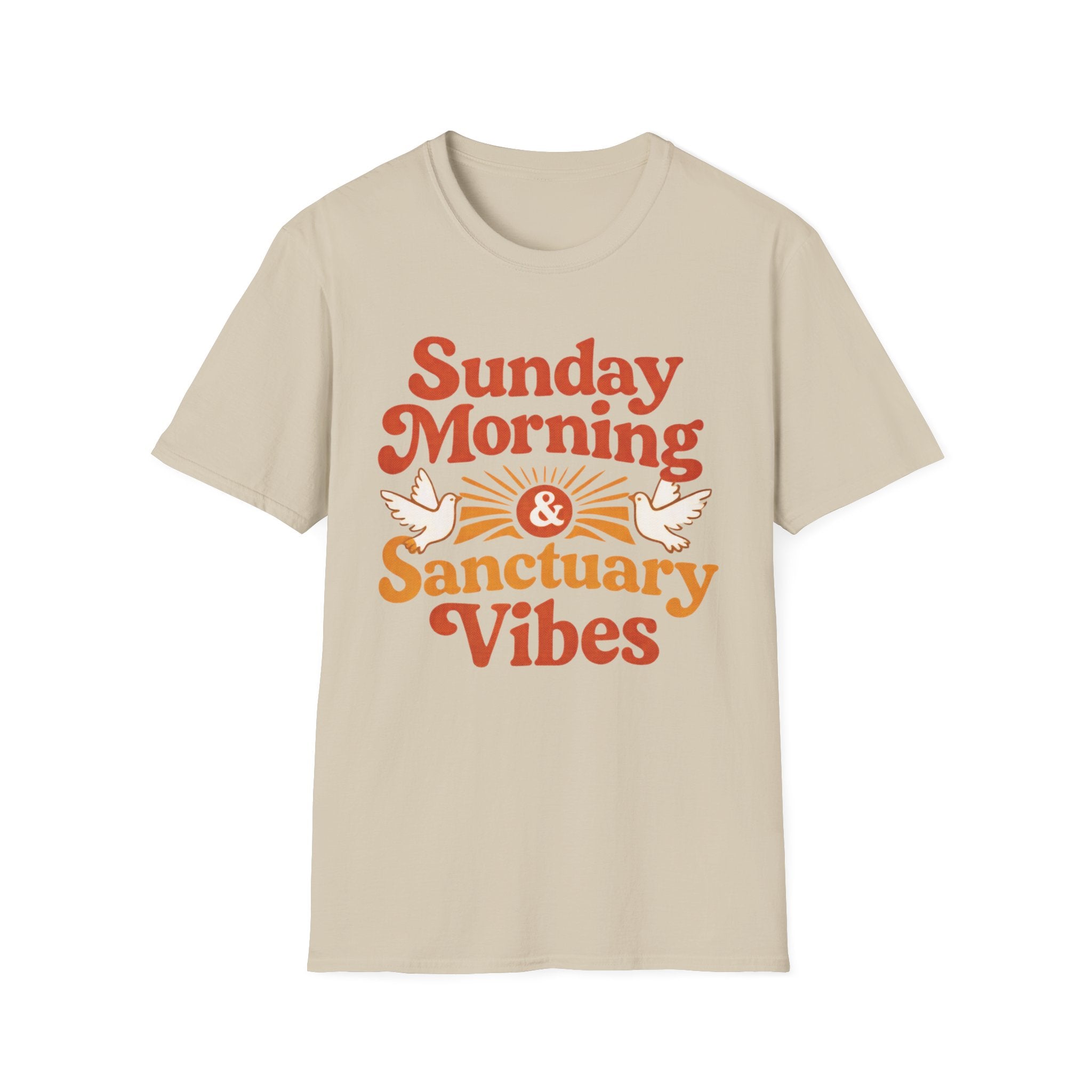 Sunday Morning, Sanctuary Vibes T-Shirt
