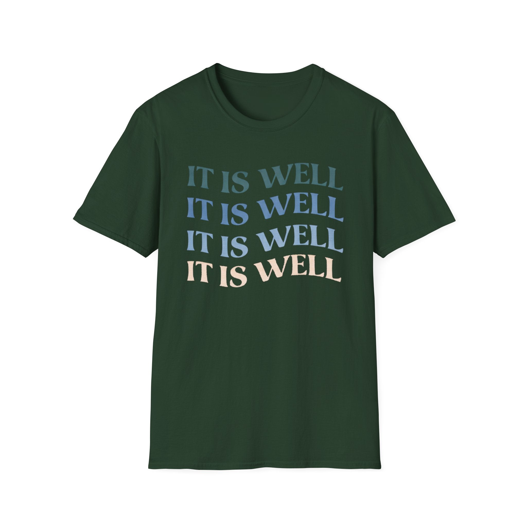 It Is Well T-Shirt