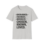 Chosen. Known. Loved. T-Shirt