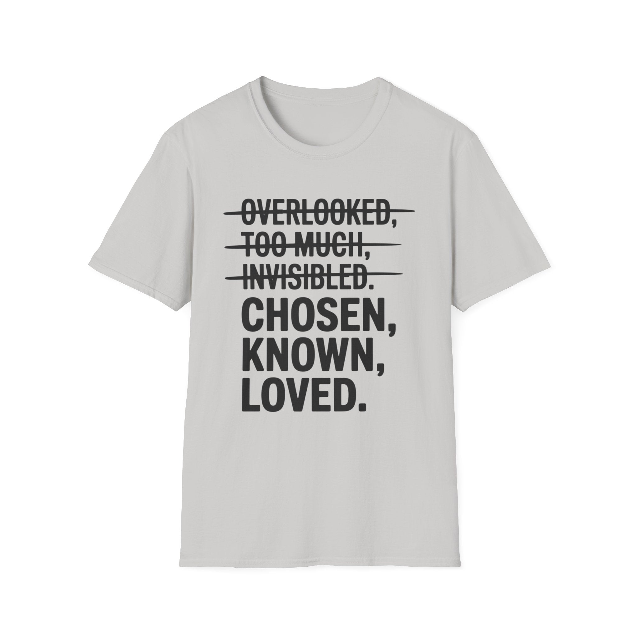 Chosen. Known. Loved. T-Shirt