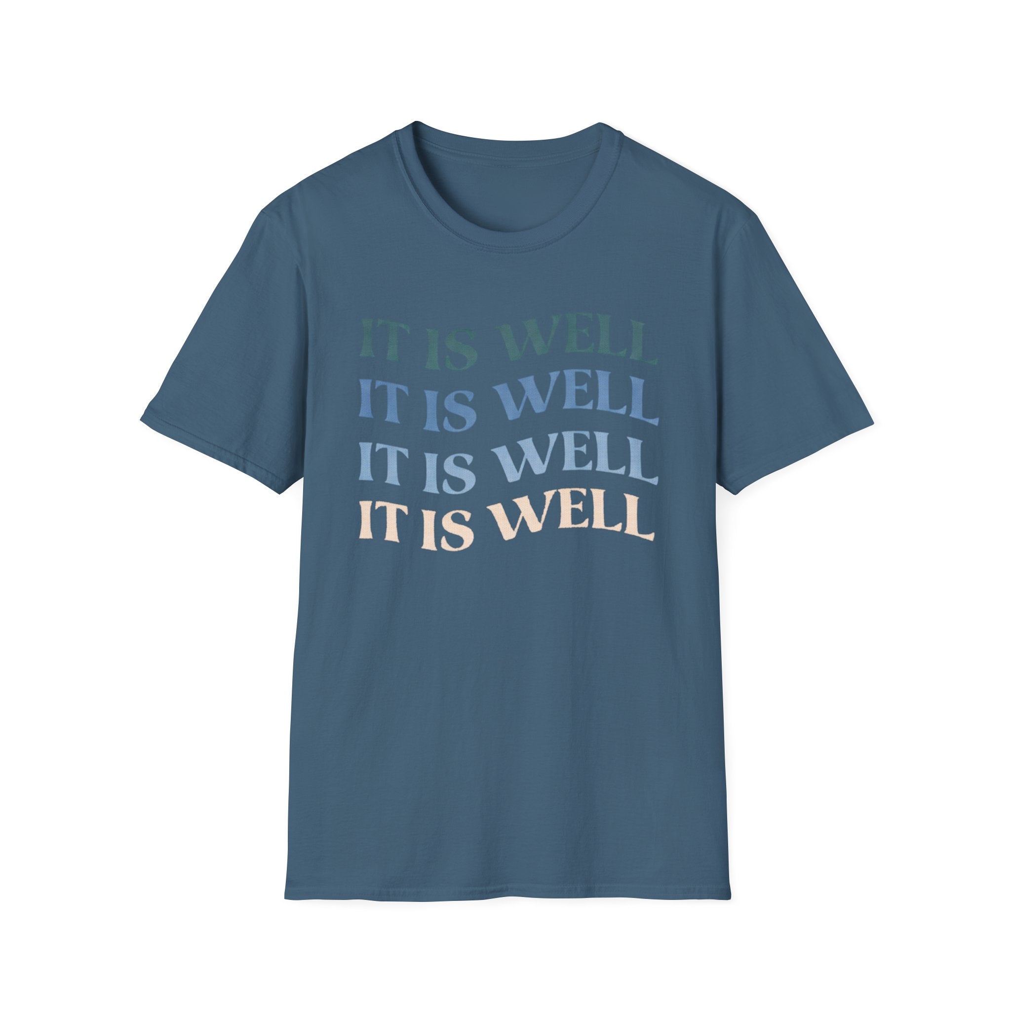 It Is Well T-Shirt
