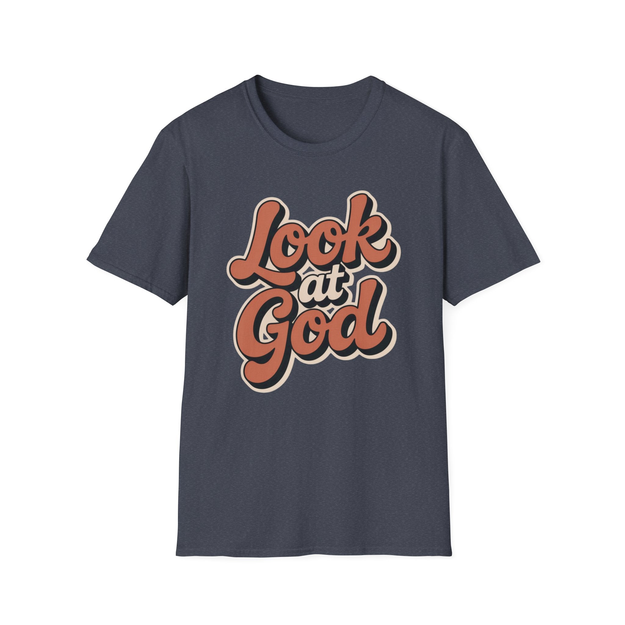 Look At God T-Shirt