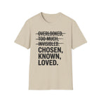 Chosen. Known. Loved. T-Shirt