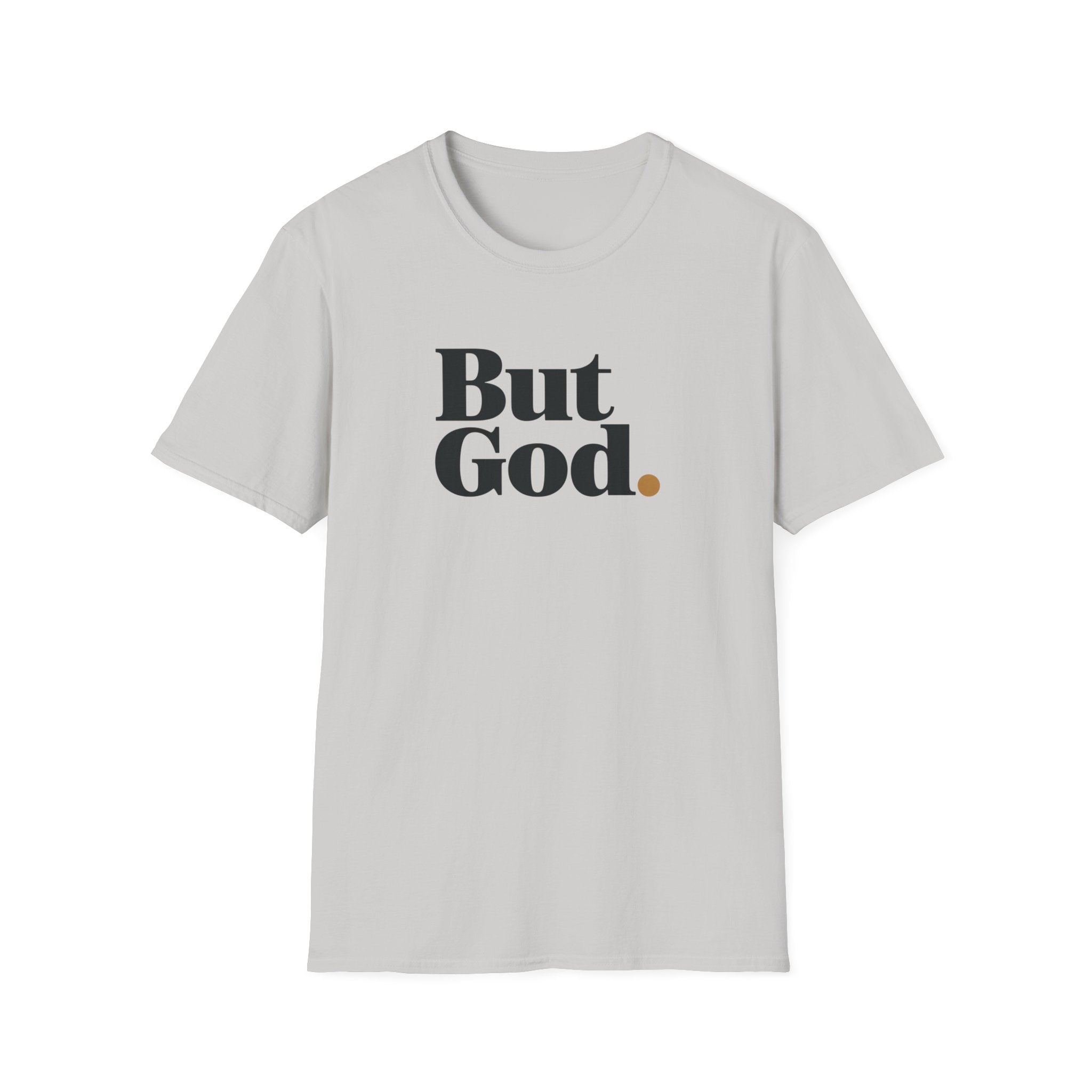 But God T-Shirt