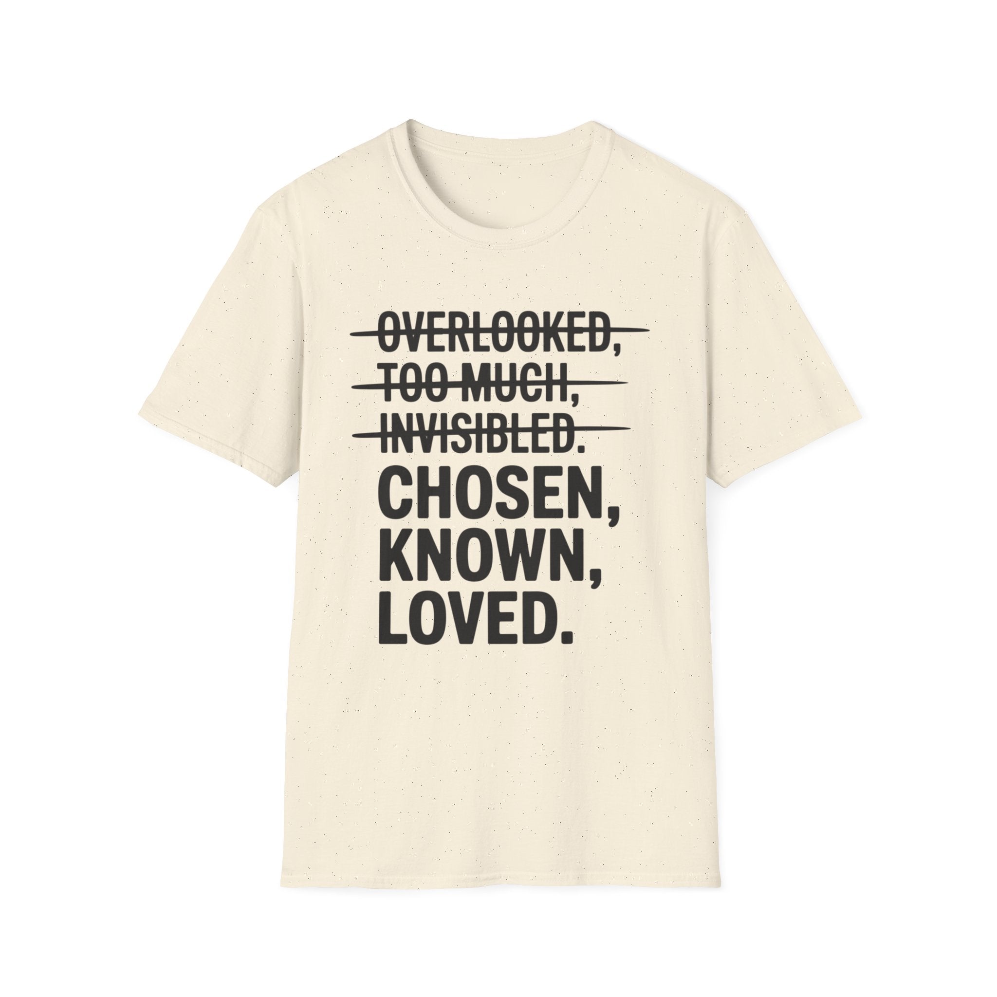 Chosen. Known. Loved. T-Shirt