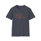 God Is With Me T-Shirt