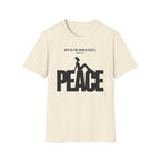 Not As The World Gives T-Shirt